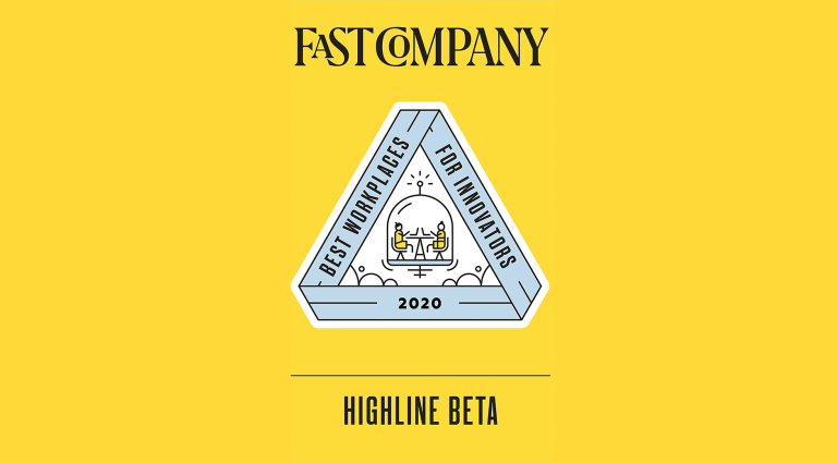 Highline Beta is Selected as One of the Best Workplaces for Innovators in 2020 by Fast Company