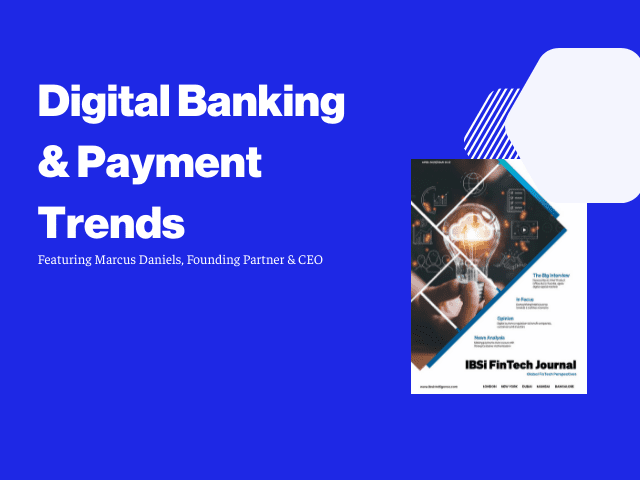 IBSi FinTech Journal: Digital Banking & Payment Trends